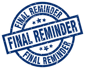Fototapeta premium final reminder blue round grunge stamp
