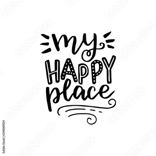 "My Happy Place hand lettering quote" Stock image and royaltyfree