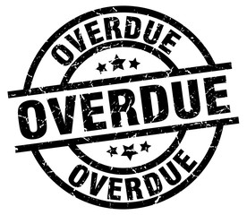 overdue round grunge black stamp