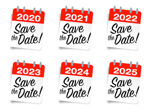 Save the date 2020, 2021, 2022, 2023, 2024, 2025