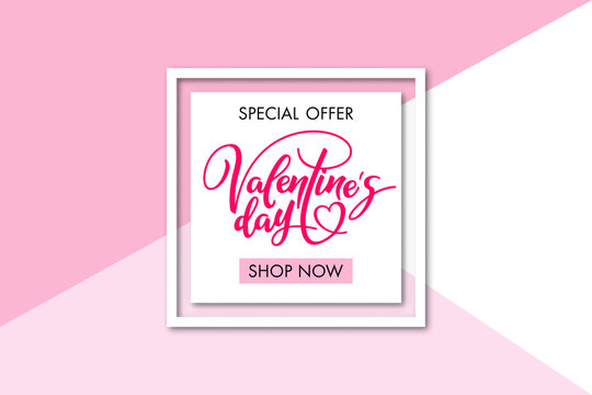 Valentine's day holiday sale banner with lettering. Special offer. Shop now. Template for a banner, poster, shopping, discount, invitation