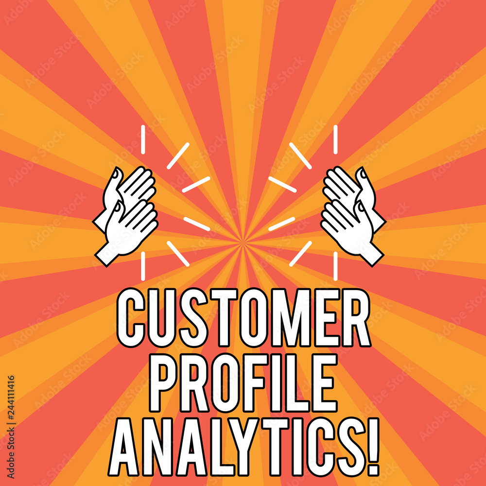 Poster handwriting text customer profile analytics. concept meaning customer profile or target market analy