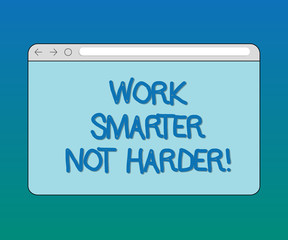 Handwriting text Work Smarter Not Harder. Concept meaning Be a more efficient worker high productivity Monitor Screen with Forward Backward Progress Control Bar Blank Text Space