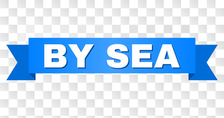 BY SEA text on a ribbon. Designed with white title and blue stripe. Vector banner with BY SEA tag on a transparent background.