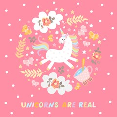 Unicorns are real. Cute vector card. Magic picture and lettering.