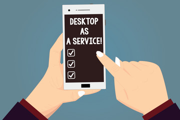Word writing text Desktop As A Service. Business concept for DAAS cloud computing offering hosting back end Hu analysis Hands Holding Pointing Touching Smartphone Blank Color Screen