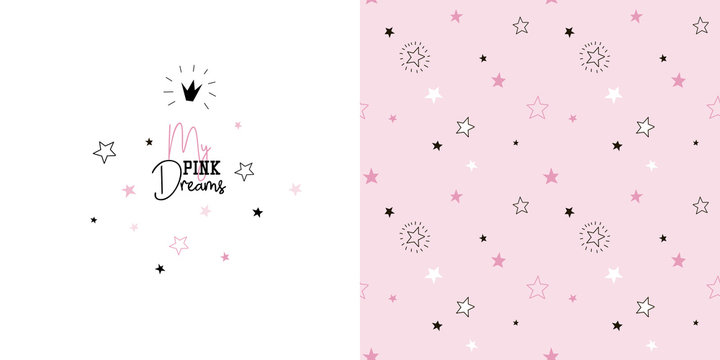 Seamless pattern with stars and thypographic illustration with quote My pink dreams. Creative good night background. Perfect for kids apparel, fabric, textile, nursery decoration, wrapping paper