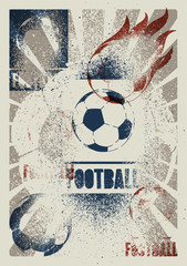 Football typographic vintage grunge style poster. Retro vector illustration. © zzooby