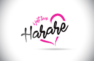 Harare I Just Love Word Text with Handwritten Font and Pink Heart Shape.