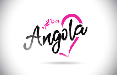 Angola I Just Love Word Text with Handwritten Font and Pink Heart Shape.