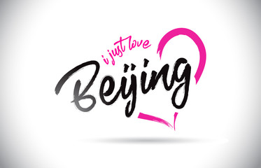 Beijing I Just Love Word Text with Handwritten Font and Pink Heart Shape.