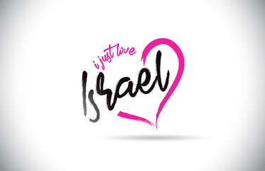 Israel I Just Love Word Text with Handwritten Font and Pink Heart Shape.