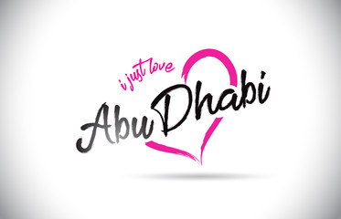 AbuDhabi I Just Love Word Text with Handwritten Font and Pink Heart Shape.
