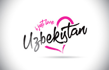 Uzbekistan I Just Love Word Text with Handwritten Font and Pink Heart Shape.