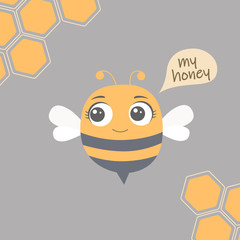 Vector illustration with honeycombs and cute bee with speech bubble and text my honey. Beekeeper background