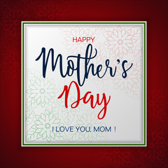 Holiday design, background with handwriting texts for Mother's day event, celebration; Vector illustration
