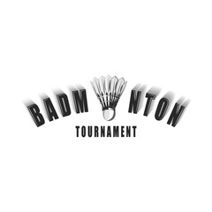 Badminton tournament logo inscription with badminton feather shuttlecock, sport emblem for t-shirt print