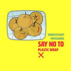 Plastic wrapped fresh fruit packaging. Say no to plastic wrap to reduce plastic pollution. Vector illustration.