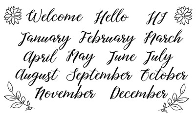 January, February, March, April, May, June, July, August, September, October, November, December Calligraphy saying for print. Vector Quote 