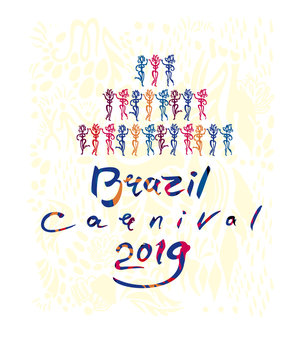 Brazil Carnival 2019 Art logo. Handwritten inscription and samba dancers parade. Vector illustration original graphic pattern imitation of painting with brush.
