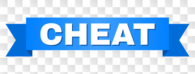 CHEAT text on a ribbon. Designed with white caption and blue stripe. Vector banner with CHEAT tag on a transparent background.