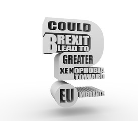 United Kingdom exit from European Union relative image. Brexit named politic process. Could brexit lead to to greater xenophobia toward EU migrants question. 3D rendering