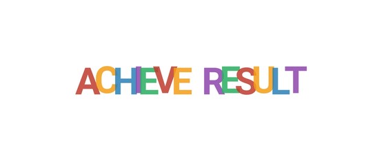 Achieve result word concept