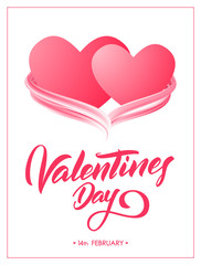 Vector illustration: Greeting poster with hand lettering of Valentines Day and two hearts with acrylic paint stroke.