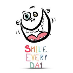 Smile Every Day Slogan with Crazy Face Isolated on White Background - Vector