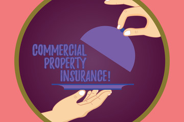 Conceptual hand writing showing Commercial Property Insurance. Business photo showcasing provides protection against most risks Hu analysis Hands Serving Tray Platter and Lifting the Lid