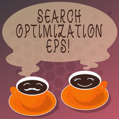 Word writing text Search Optimization Eps. Business concept for process affecting the visibility of a website Sets of Cup Saucer for His and Hers Coffee Face icon with Blank Steam