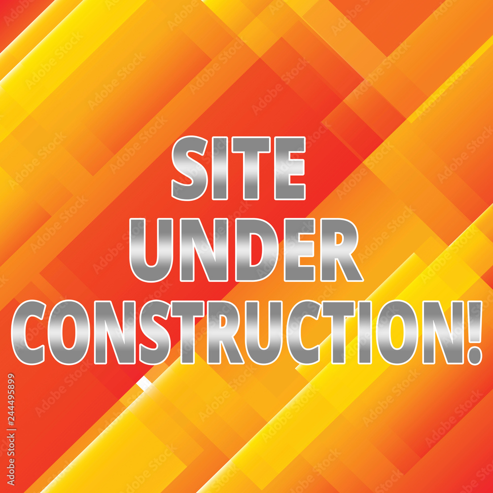 Fototapete word writing text site under construction. business concept for implies something is being built for