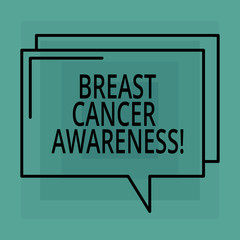 Conceptual hand writing showing Breast Cancer Awareness. Business photo text effort to raise preparedness about the sickness Rectangular Outline Transparent Comic Speech Bubble Space