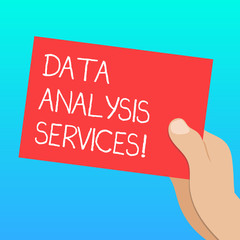 Handwriting text Data Analysis Services. Concept meaning an analytical data engine used in decision support Drawn Hu analysis Hand Holding Presenting Blank Color Paper Cardboard photo