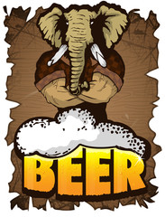 Beer for real men poster on a wooden background. Beer for strong men. Elephant with beer. Stiker on beer