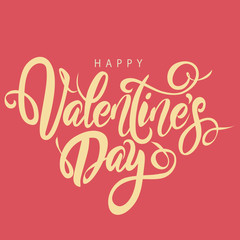 Happy Valentine's Day vintage retro hand drawn brush lettering, isolated on pink background. Perfect for holiday flat design. Vector illustration.