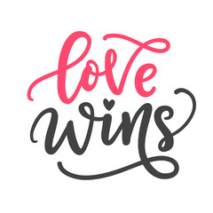 Love wins. Hand Written Lettering