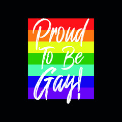 proud to be gay pride flag colorful rainbow lgbt poster