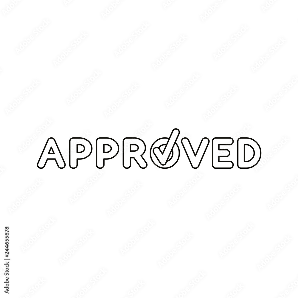 Aufkleber flat design style vector concept of approved text with check mark icon on white. black outlines.