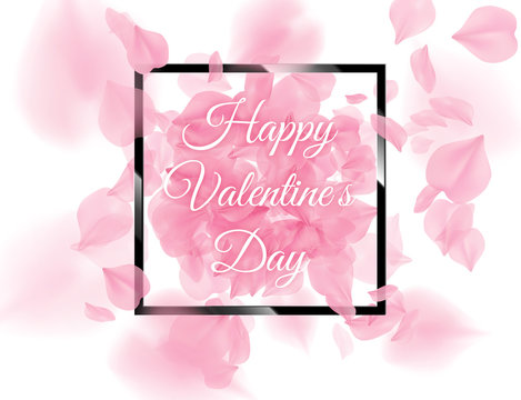 Happy Valentines Day black square frame with pink sacura petals falling on white background. Vector rose flower 3D romantic illustration. Spring tender light backdrop. Tenderness romance design.