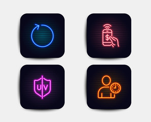 Neon set of Phone payment, Loop and Uv protection icons. Time management sign. Mobile pay, Refresh, Ultraviolet. User with clock. Neon icons. Glowing light banners. Vector