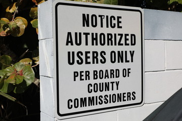 Authorized Users Only Sign