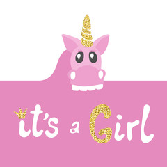 Child shower poster with cute pink baby unicorn and hand drawn text with glitter crown. Vector invitation for kid. Child  print with lettering - it's a girl. Greeting card for arrival little baby girl