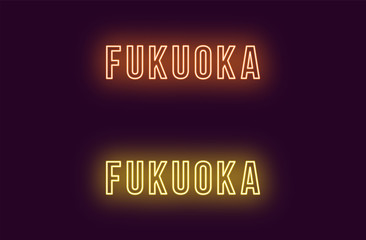 Neon name of Fukuoka city in Japan. Vector text