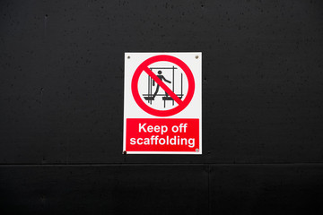 Scaffolding keep off site safety sign for construction industry