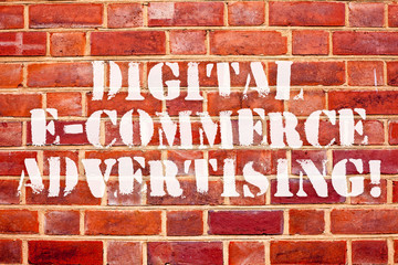 Word writing text Digital E Commerce Advertising. Business concept for Trading of goods and services using the web