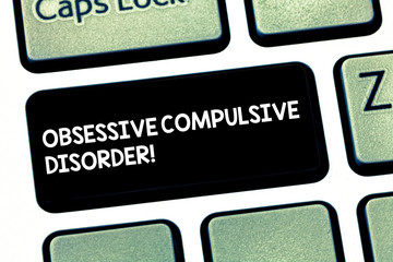 Word writing text Obsessive Compulsive Disorder. Business concept for Person has uncontrollable...