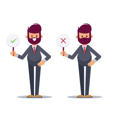 Business man showing check mark confirmation or approval and reject cross mark sign placards.