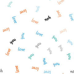 Dark Multicolor vector seamless pattern with phrase LOVE YOU.