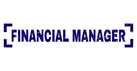 FINANCIAL MANAGER caption seal print with distress texture. Text caption is placed inside corners. Blue vector rubber print of FINANCIAL MANAGER with retro texture.